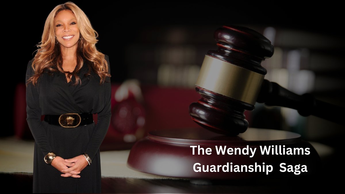The Wendy Williams Guardianship Drama: From Protection to Prison