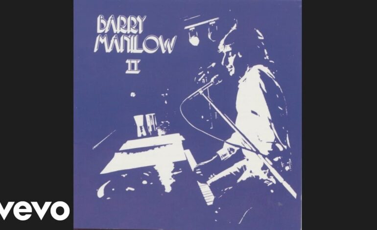 Barry Manilow’s ‘Mandy’: The Surprising Origins of a Timeless Classic